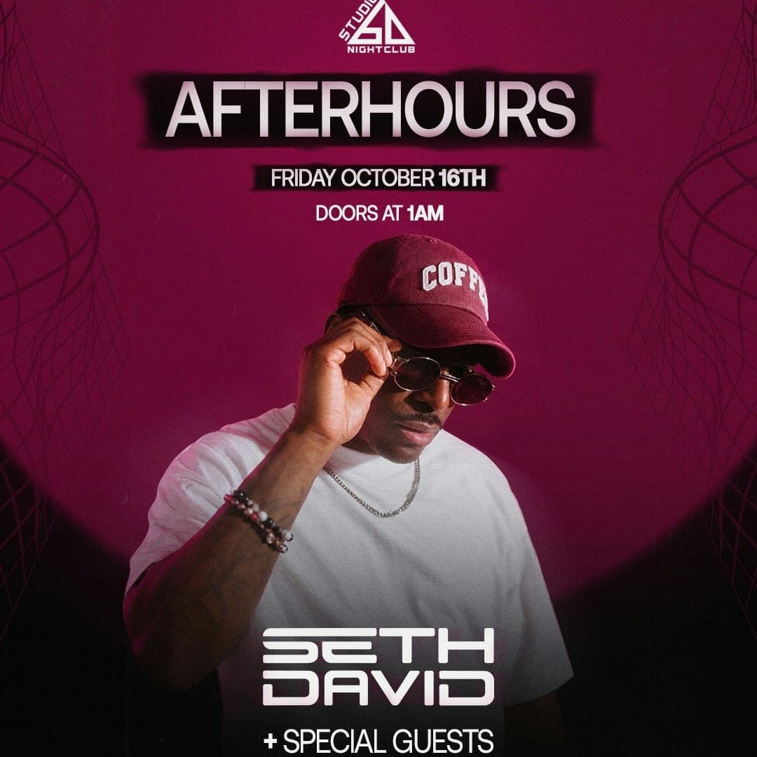 AFTERHOURS: Seth David + Special Guests at Studio 60 Nightclub