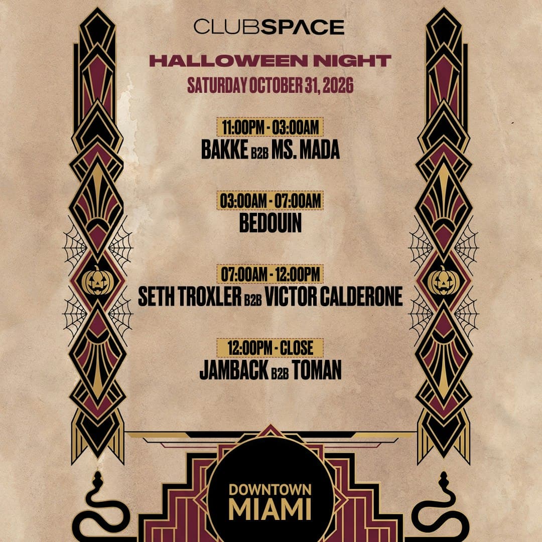 Halloweek: Bedouin + Seth Troxler b2b Victor Calderone + Jamback b2b Toman at Club Space