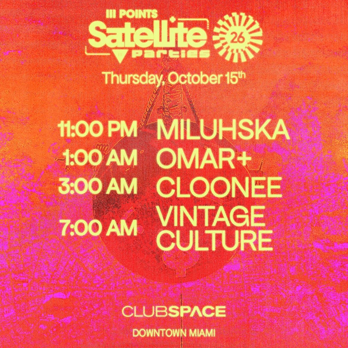 Satellite: Cloonee, Miluhska, Omar+ & Vintage Culture at Club Space