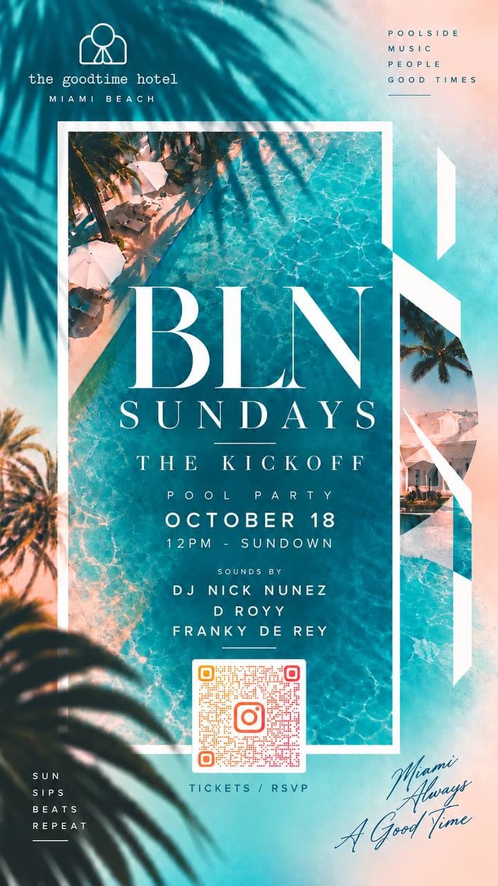 BLN Sundays at Goodtime Hotel Pool Party
