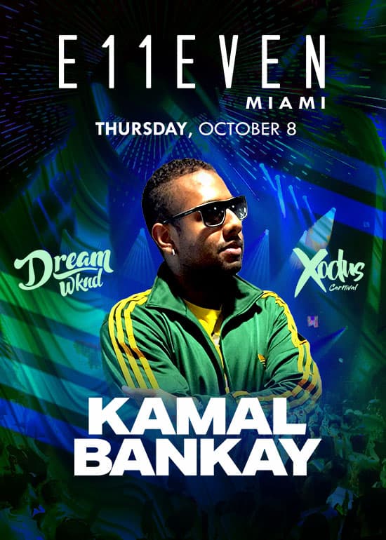 KAMAL BANKAY AT E11EVEN at E11EVEN