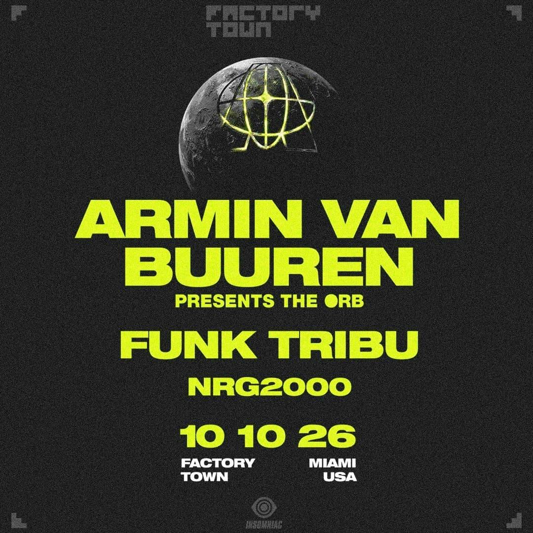 Armin van Buuren presents The Orb at Factory Town